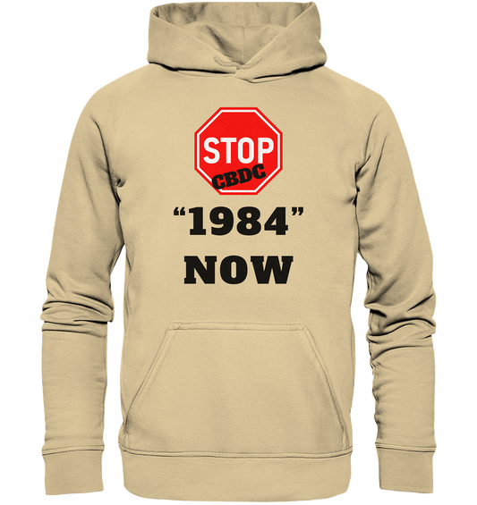 STOP CBDC "1984" NOW - LADIES COLLECTION 21% automat. Rabatt bis zum Halving 2024  - Basic Unisex Hoodie