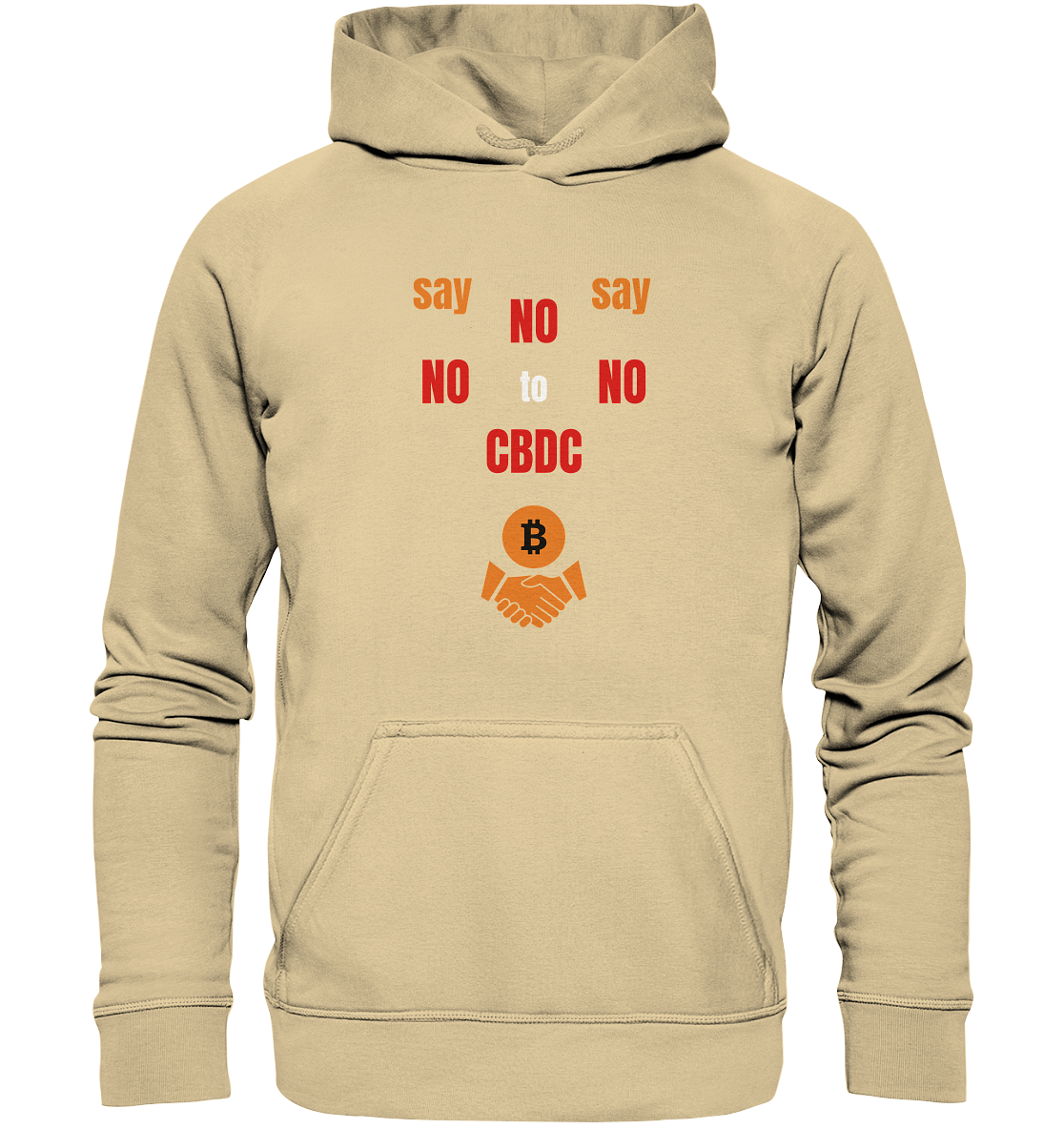 say NO NO NO to CBDC - orange / weiss / rot (Ladies Collection 21% Rabatt bis zum Halving 2024) - Basic Unisex Hoodie