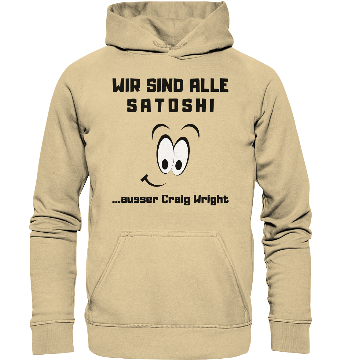 WIR SIND ALLE SATOSHI ...ausser CRAIG WRIGHT - LADIES COLLECTION 21% automat. Rabatt bis zum Halving 2024  - Basic Unisex Hoodie