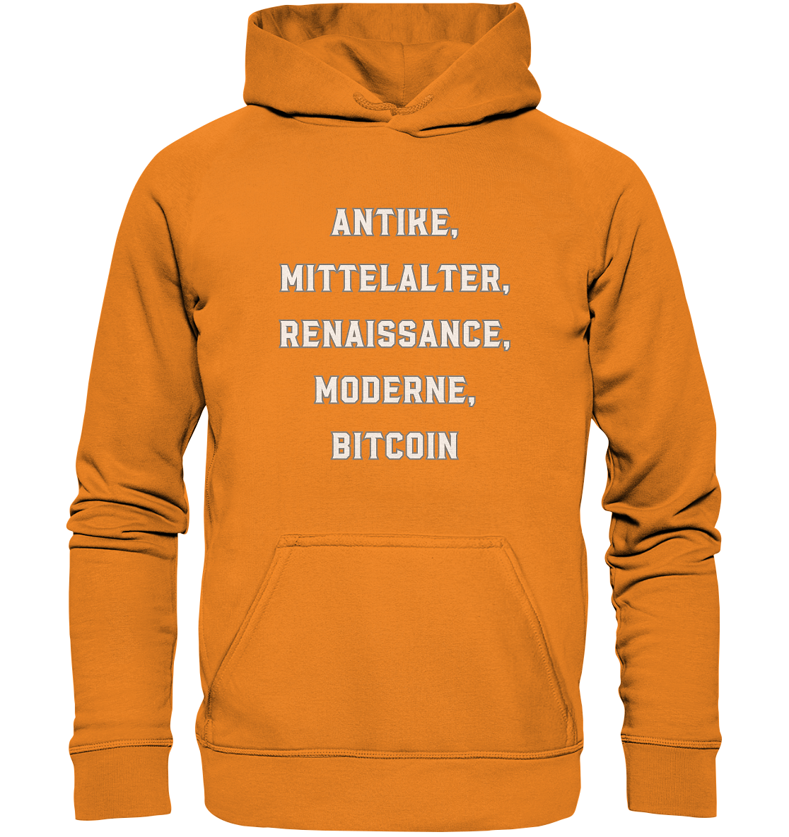 ANTIKE, MITTELALTER, RENAISSANCE, MODERNE, BITCOIN  - Basic Unisex Hoodie