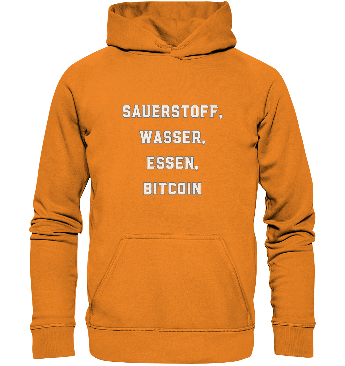 SAUERSTOFF, WASSER, ESSEN, BITCOIN - Basic Unisex Hoodie