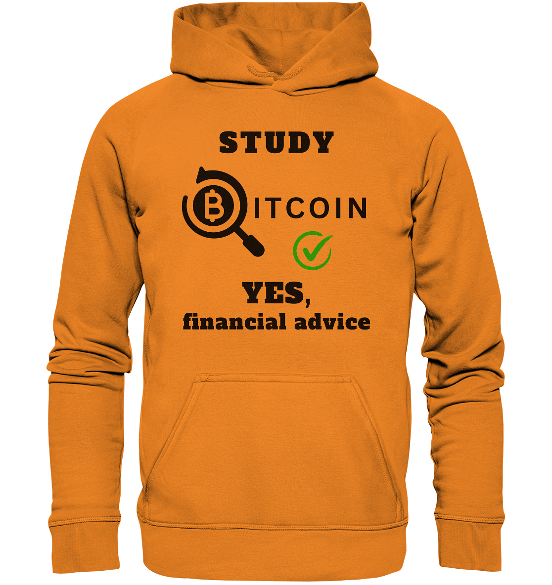 STUDY BITCOIN - YES, financial advice (Version Lupe, grüner Haken) - LADIES COLLECTION 21% automat. Rabatt bis zum Halving 2024   - Basic Unisex Hoodie
