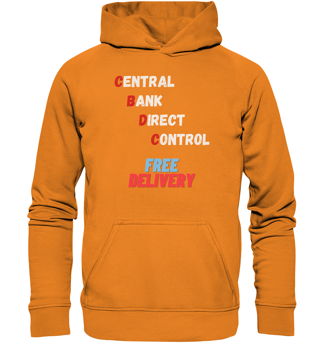 CENTRAL BANK DIRECT CONTROL - FREE DELIVERY (Ladies Collection 21% Rabatt bis zum Halving 2024)   - Basic Unisex Hoodie