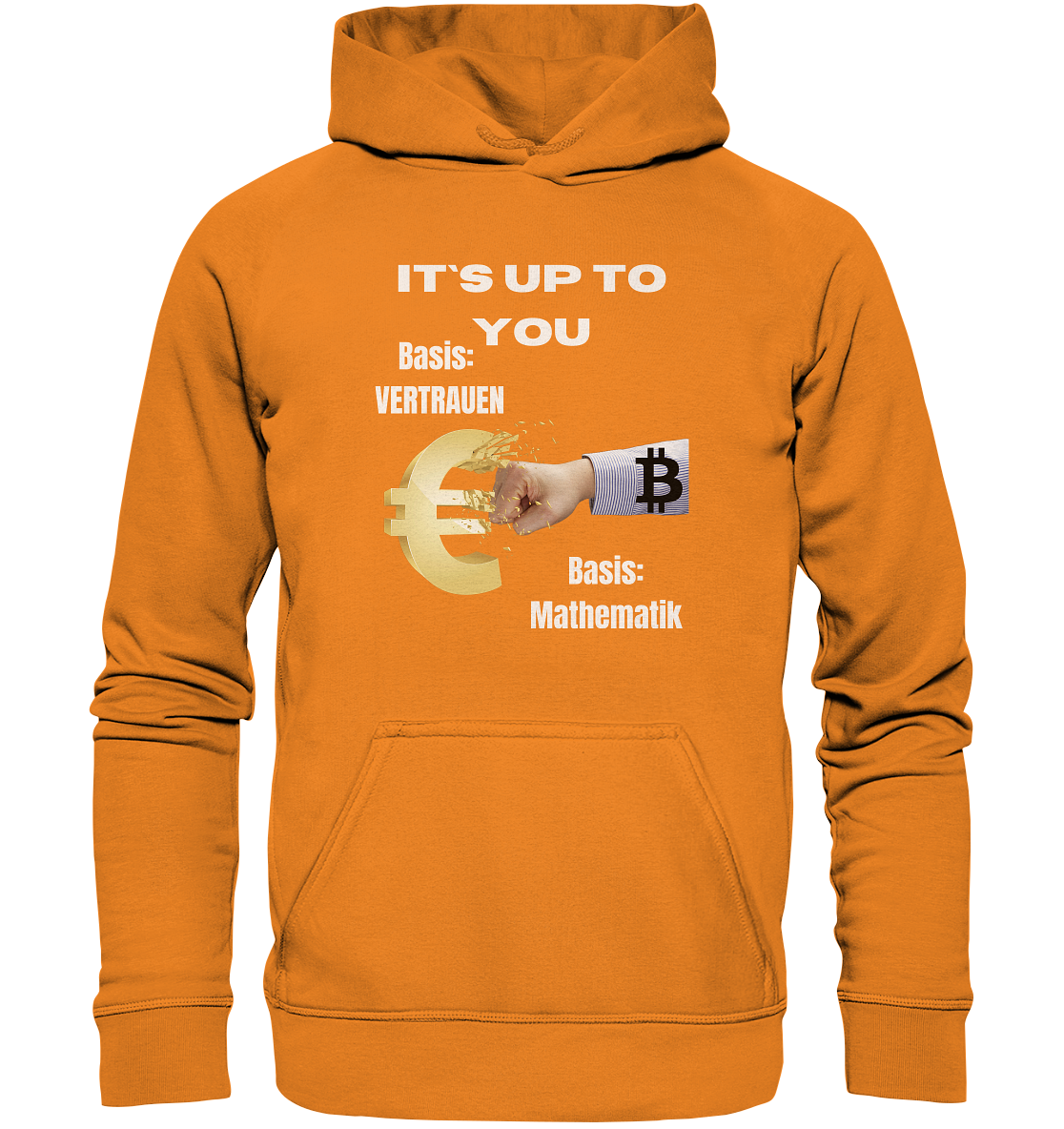It`s up to you - Basis: Vertrauen / Mathematik - Basic Unisex Hoodie
