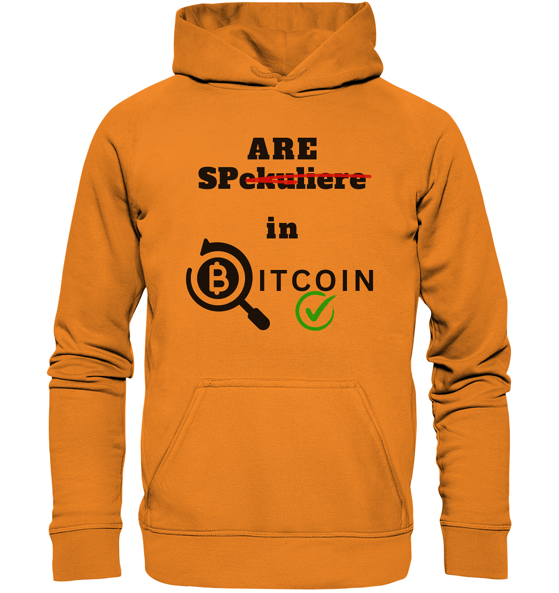 SPARE in BITCOIN (Version "nicht spekuliere", Lupe, grüner Haken)  - Basic Unisex Hoodie