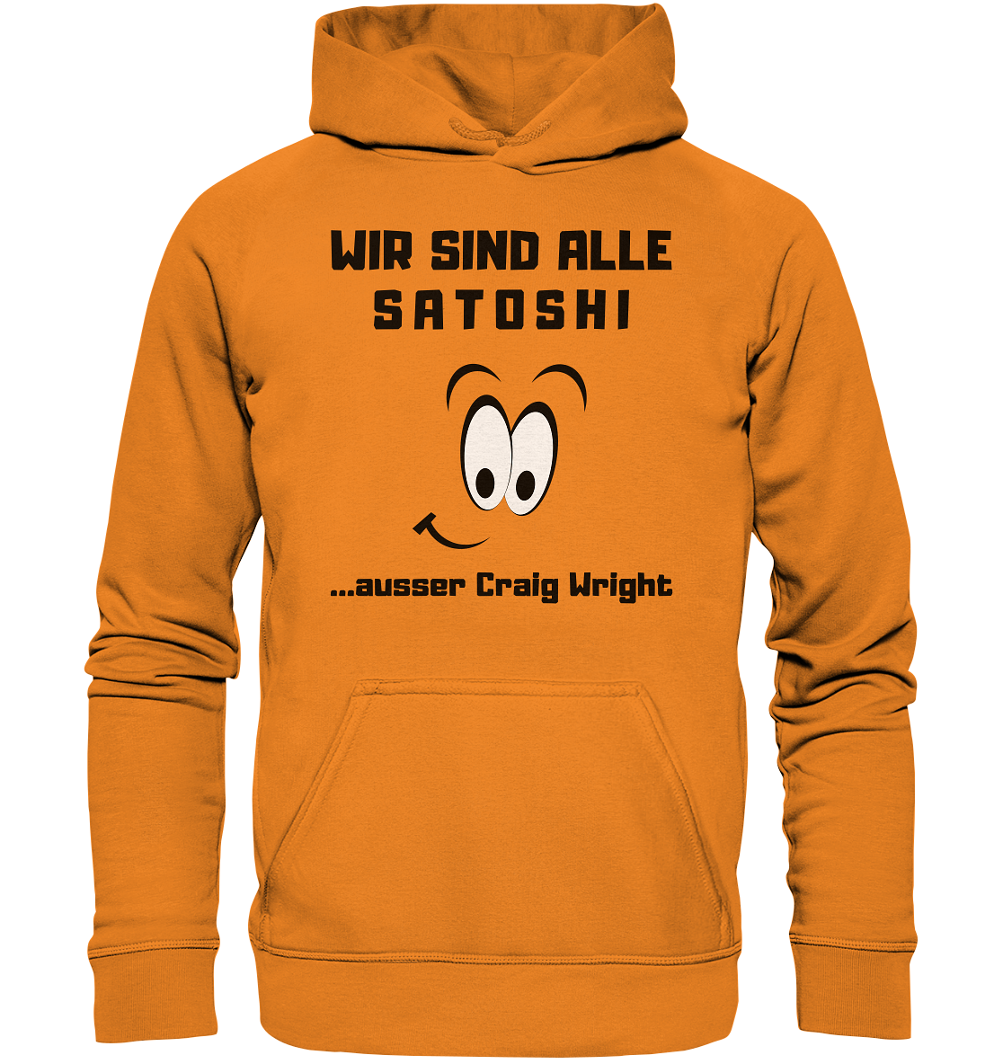 WIR SIND ALLE SATOSHI ...ausser CRAIG WRIGHT - LADIES COLLECTION 21% automat. Rabatt bis zum Halving 2024  - Basic Unisex Hoodie