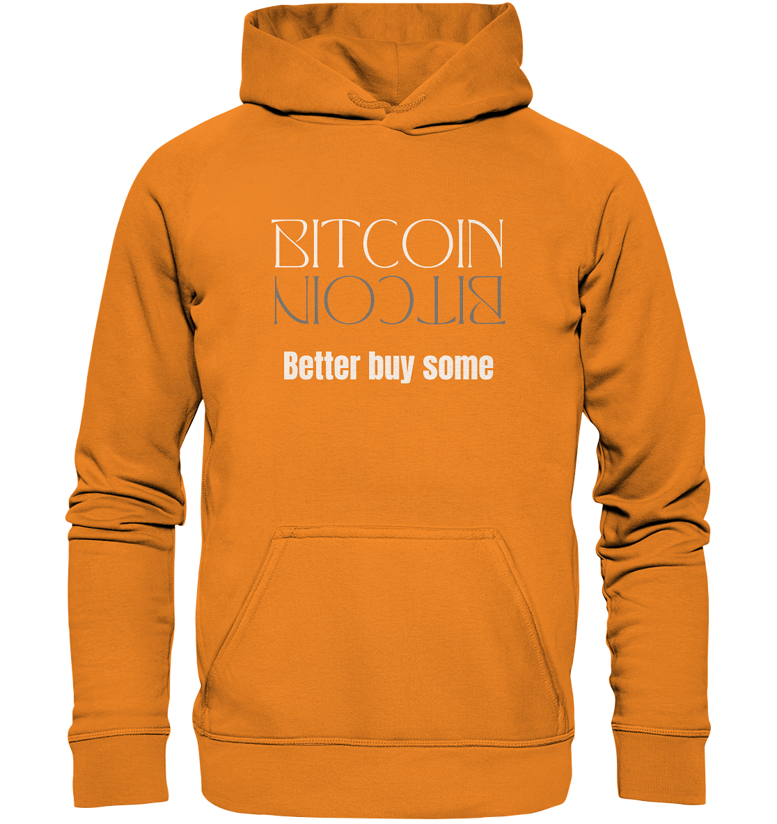 BITCOIN better buy some - LADIES COLLECTION 21% automat. Rabatt bis zum Halving 2024   - Basic Unisex Hoodie