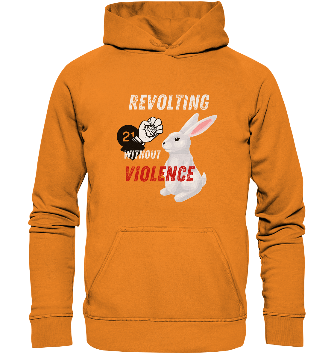 REVOLTING WITHOUT VIOLENCE  - Basic Unisex Hoodie