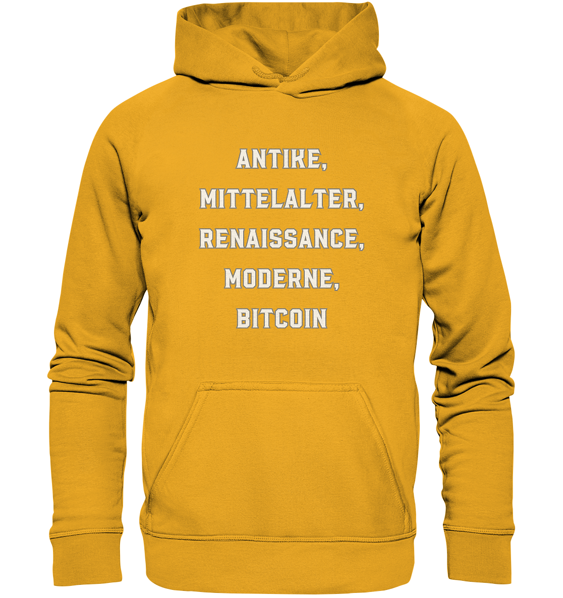 ANTIKE, MITTELALTER, RENAISSANCE, MODERNE, BITCOIN  - Basic Unisex Hoodie