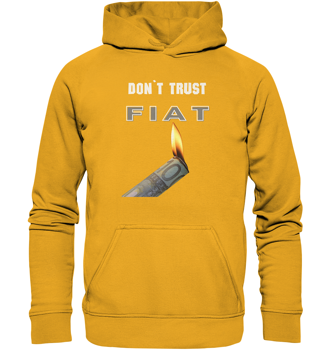 DON`T TRUST FIAT - Basic Unisex Hoodie
