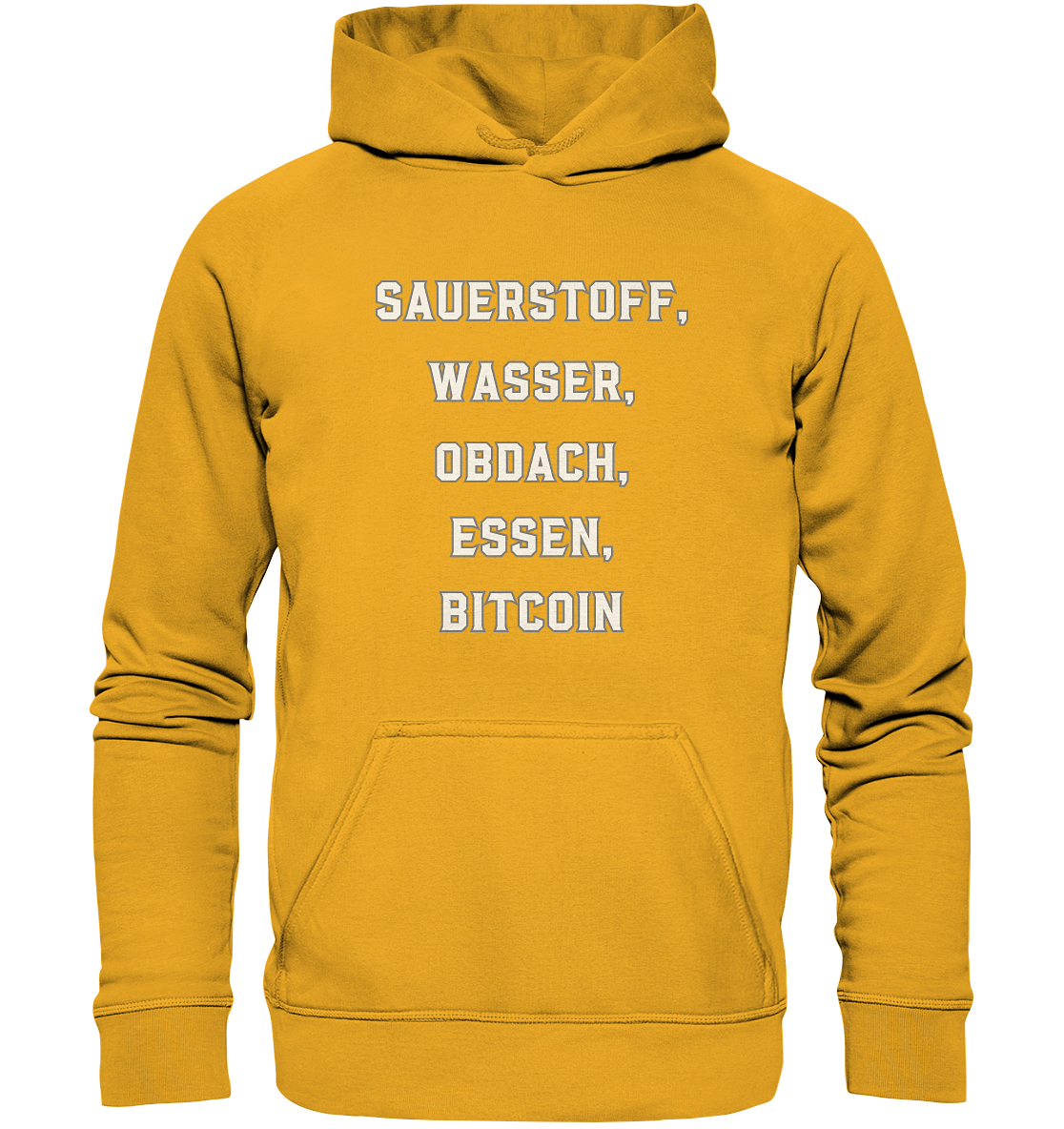 SAUERSTOFF, WASSER, OBDACH, ESSEN, BITCOIN - Basic Unisex Hoodie