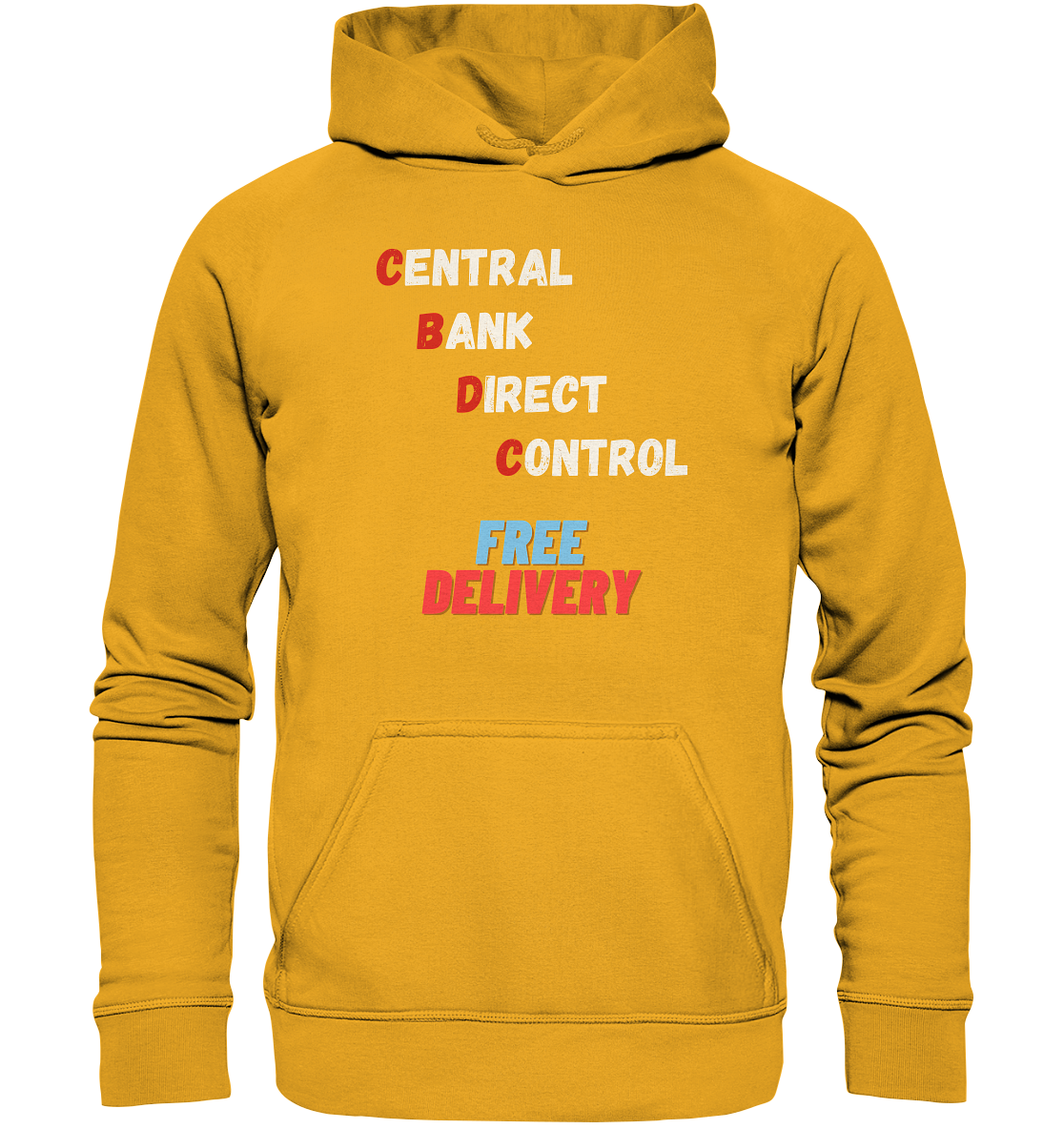 CENTRAL BANK DIRECT CONTROL - FREE DELIVERY (Ladies Collection 21% Rabatt bis zum Halving 2024)   - Basic Unisex Hoodie