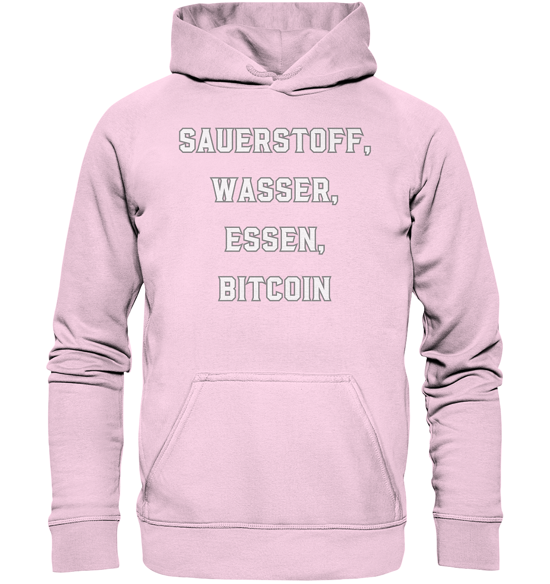 SAUERSTOFF, WASSER, ESSEN, BITCOIN- Ladies Collection   - Basic Unisex Hoodie