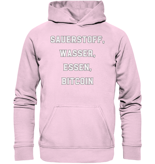 SAUERSTOFF, WASSER, ESSEN, BITCOIN- Ladies Collection   - Basic Unisex Hoodie