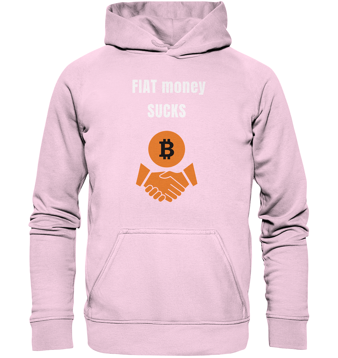 FIAT money SUCKS (Ladies Collection 21% Rabatt bis zum Halving 2024)   - Basic Unisex Hoodie