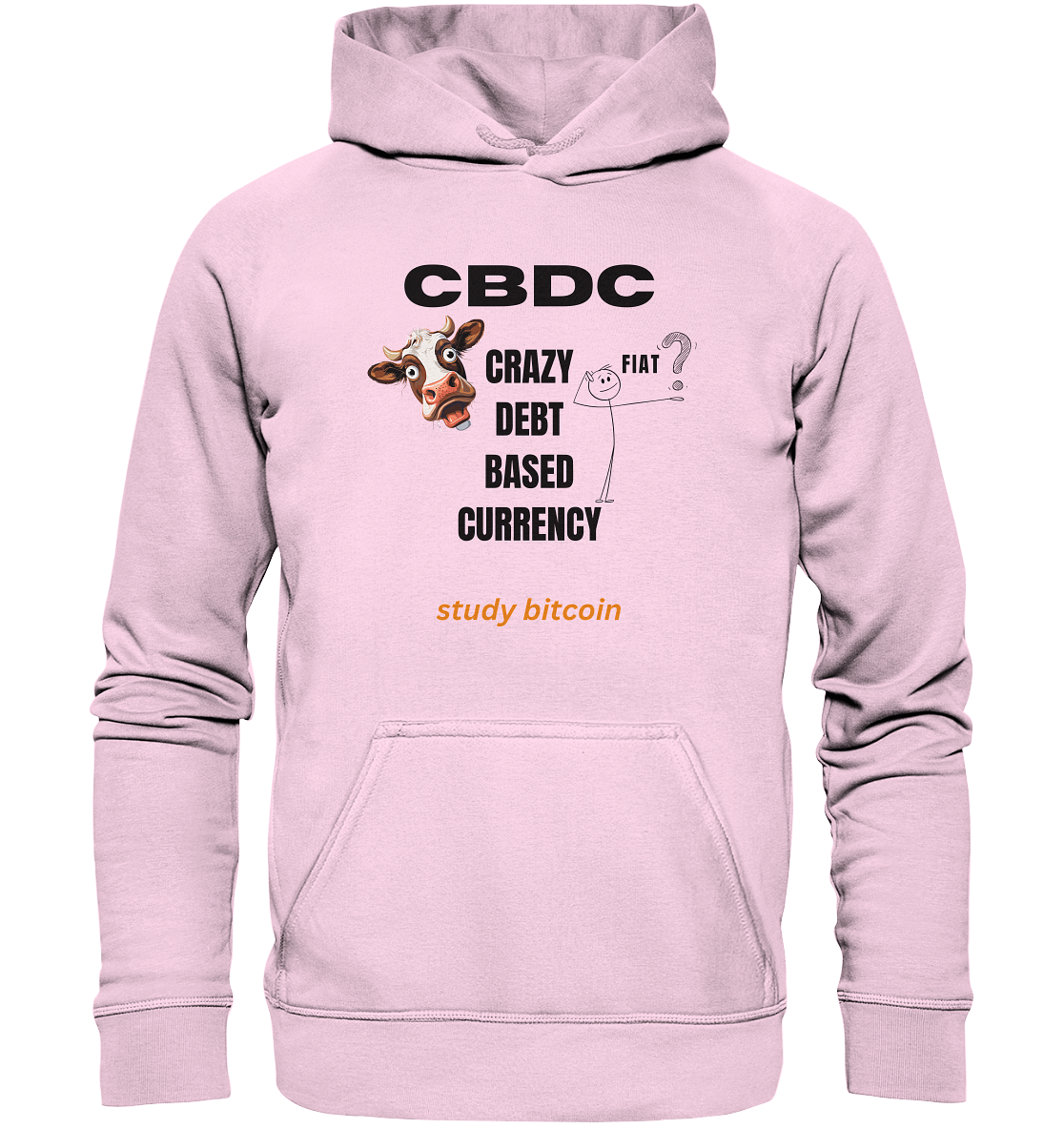 CBDC - CRAZY DEBT BASED CURRENCY - study bitcoin (Ladies Collection 21% Rabatt bis zum Halving 2024) - Basic Unisex Hoodie