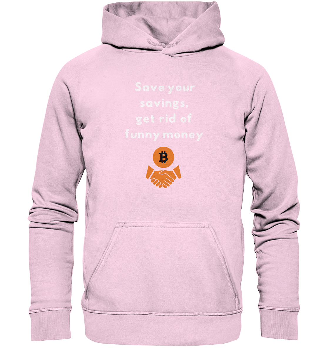 Save your savings, get rid of funny money (Ladies Collection 21% Rabatt bis zum Halving 2024) - Basic Unisex Hoodie
