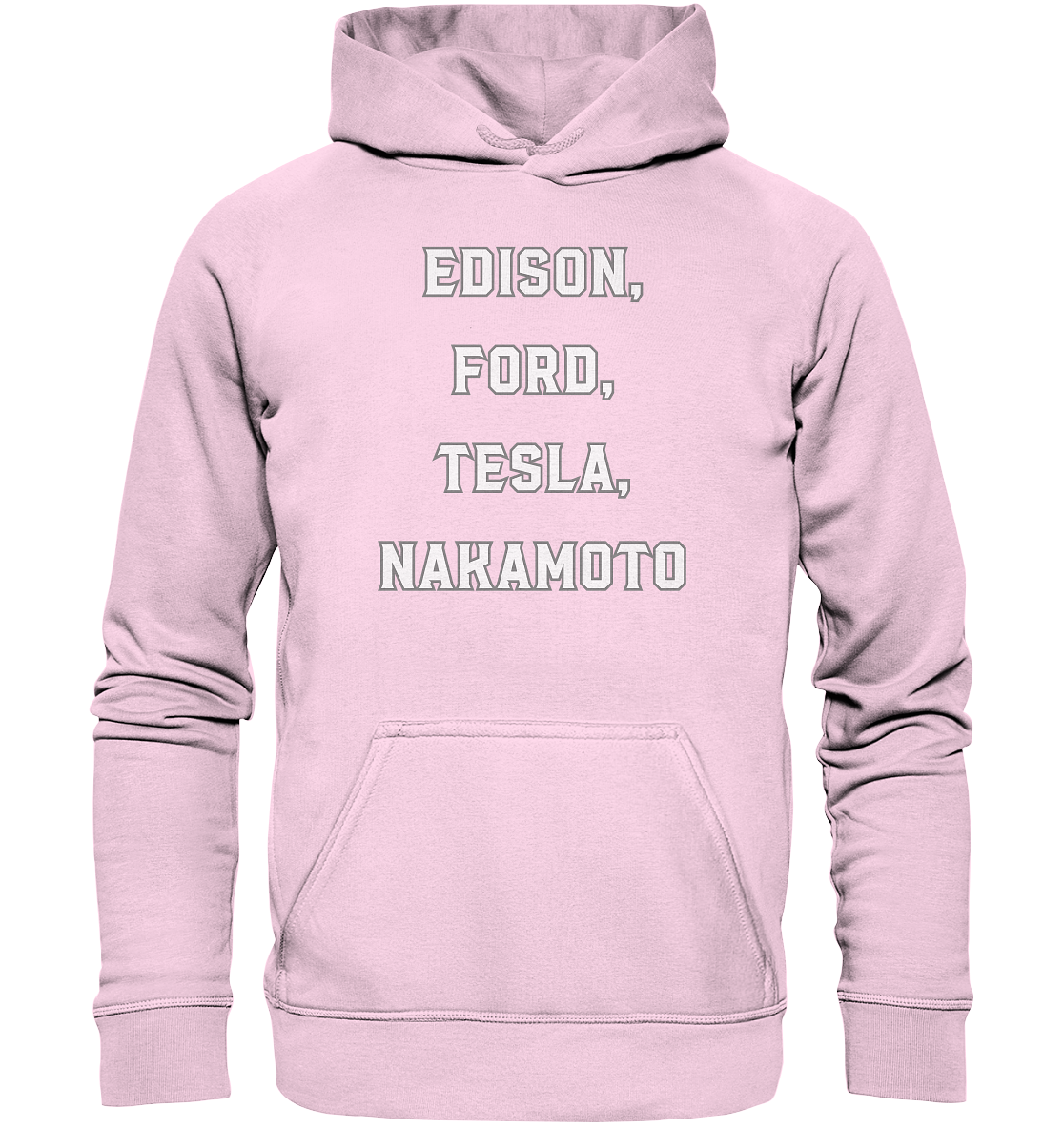 Erfinder: EDISON, FORD, TESLA, NAKAMOTO - Basic Unisex Hoodie