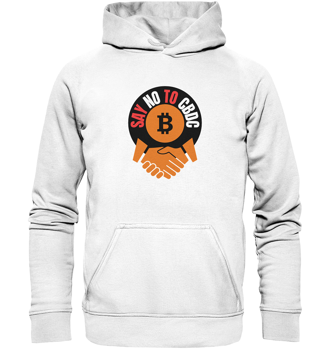 SAY NO TO CBDC - handshake (Ladies Collection 21% Rabatt bis zum Halving 2024)  - Basic Unisex Hoodie