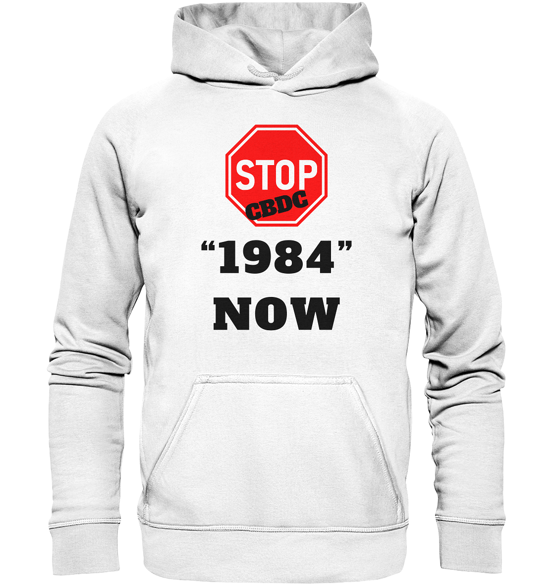 STOP CBDC "1984" NOW - Basic Unisex Hoodie