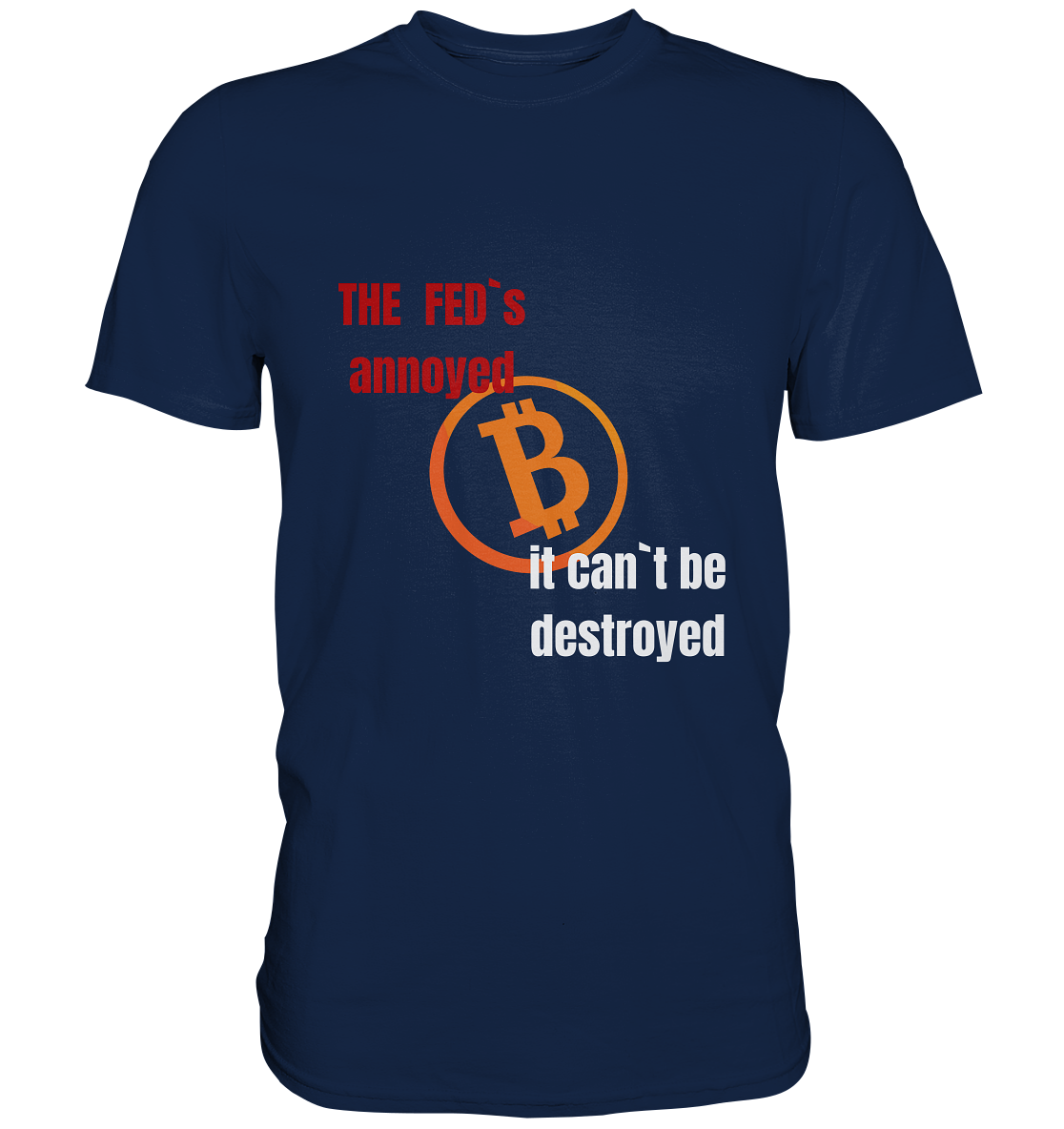 The FEDs annoyed... (gerade, versetzt) - Classic Shirt