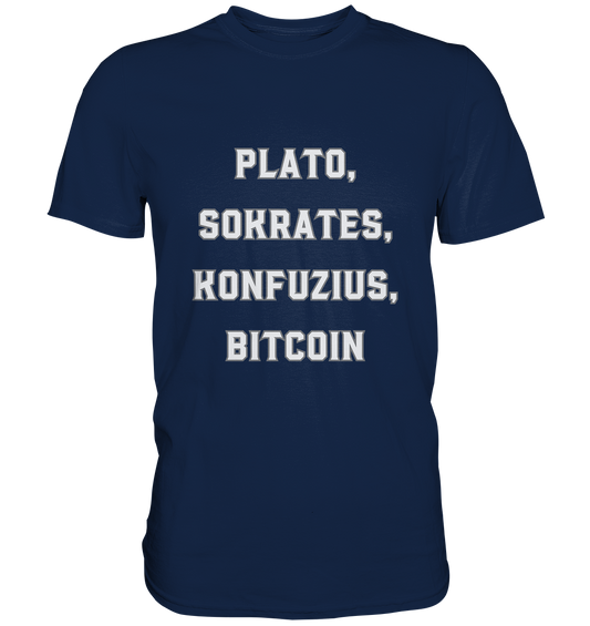 PLATO, SOKRATES, KONFUZIUS, BITCOIN  - Classic Shirt
