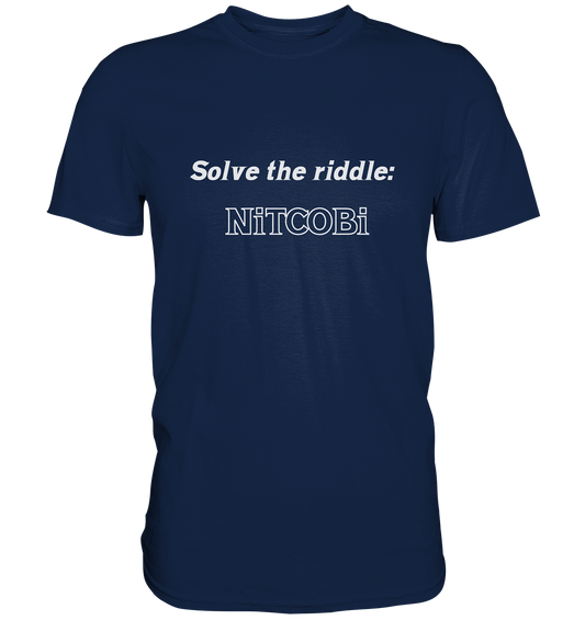 SOLVE THE RIDDLE - NiTCOBi - Classic Shirt