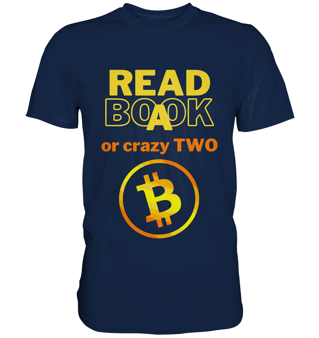 READ A BOOK or CRAZY TWO - (Variante crazy in orange) - Classic Shirt