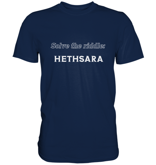 SOLVE THE RIDDLE - HETHSARA - Classic Shirt