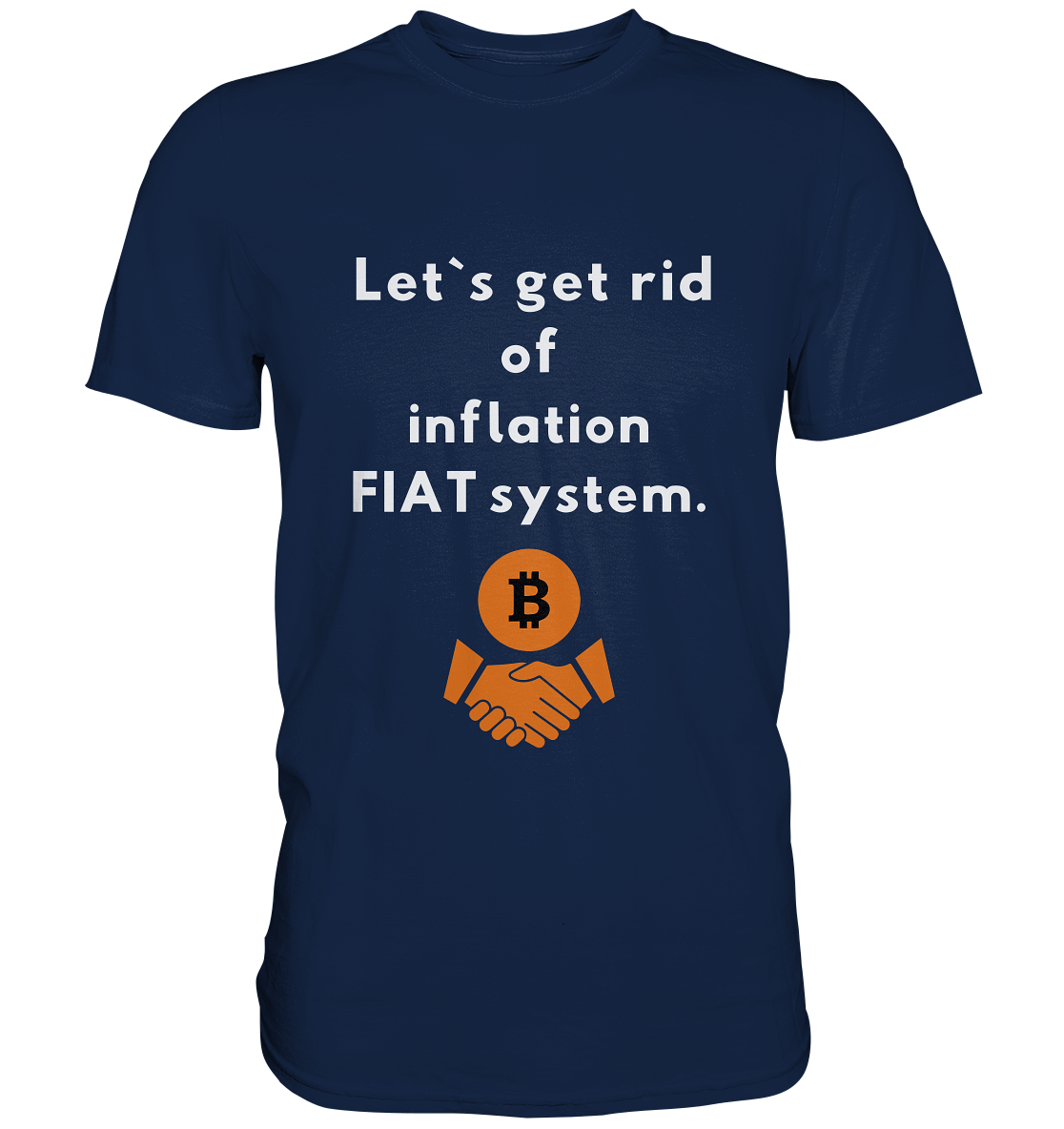Let`s get rid of inflation FIAT system - Classic Shirt