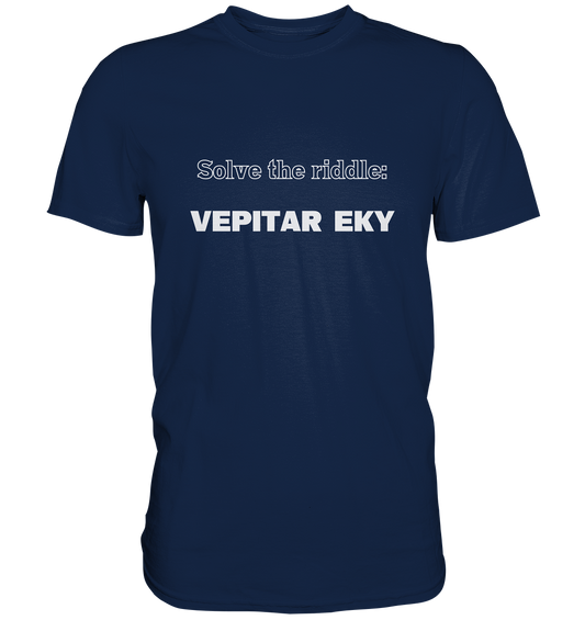 SOLVE THE RIDDLE - VEPITAR EKY - Classic Shirt