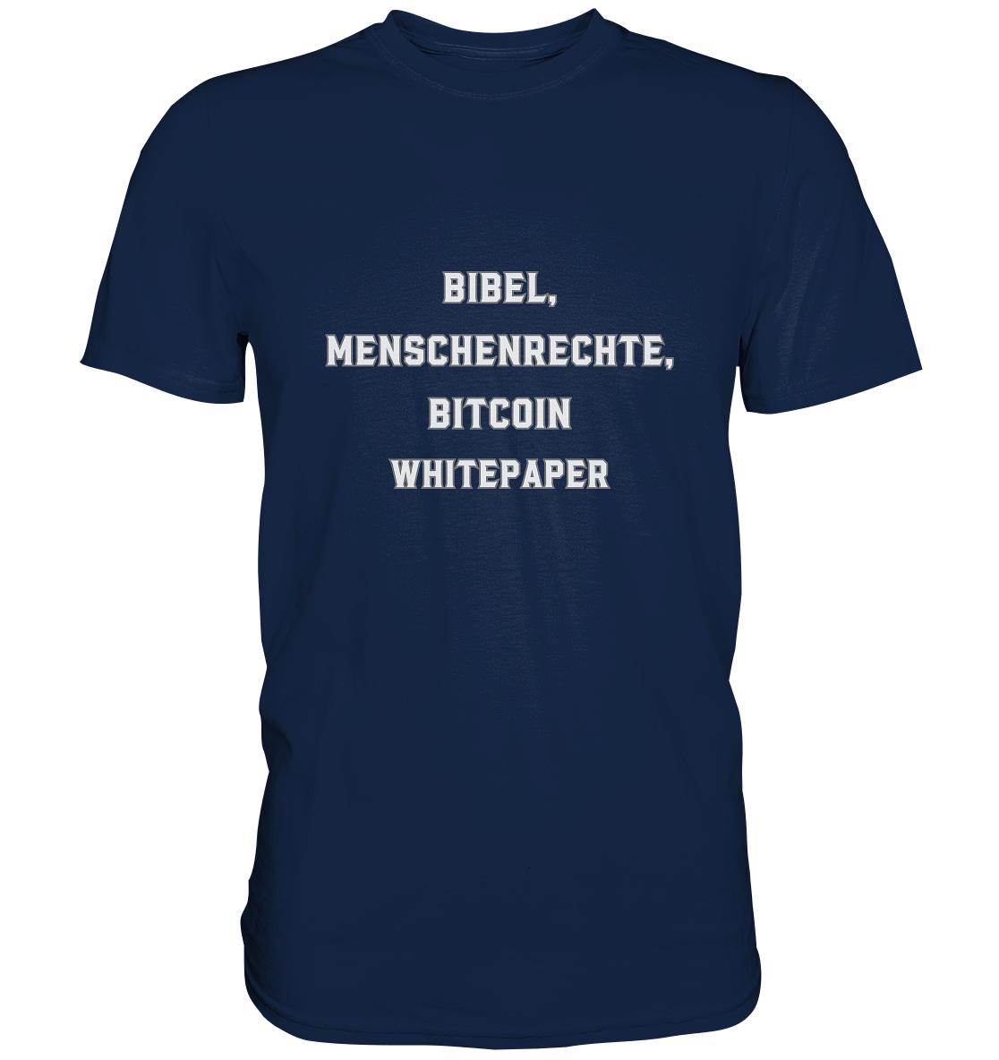BIBEL, MENSCHENRECHTE, BITCOIN WHITEPAPER - Classic Shirt
