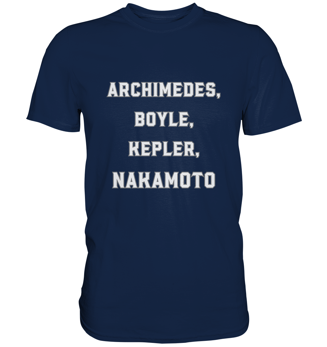 ARCHIMEDES, BOYLE, KEPLER, NAKAMOTO - Classic Shirt