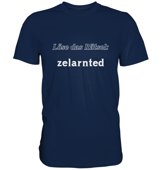 Löse das Rätsel - zelarnted - Classic Shirt