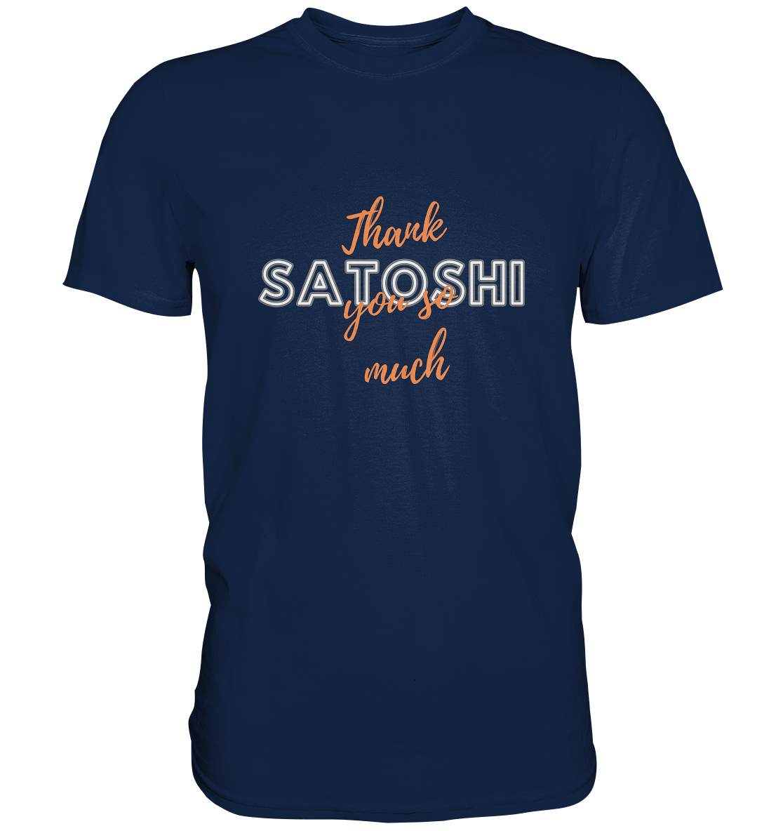THANK YOU SO MUCH SATOSHI (Variante Chaos) - Classic Shirt
