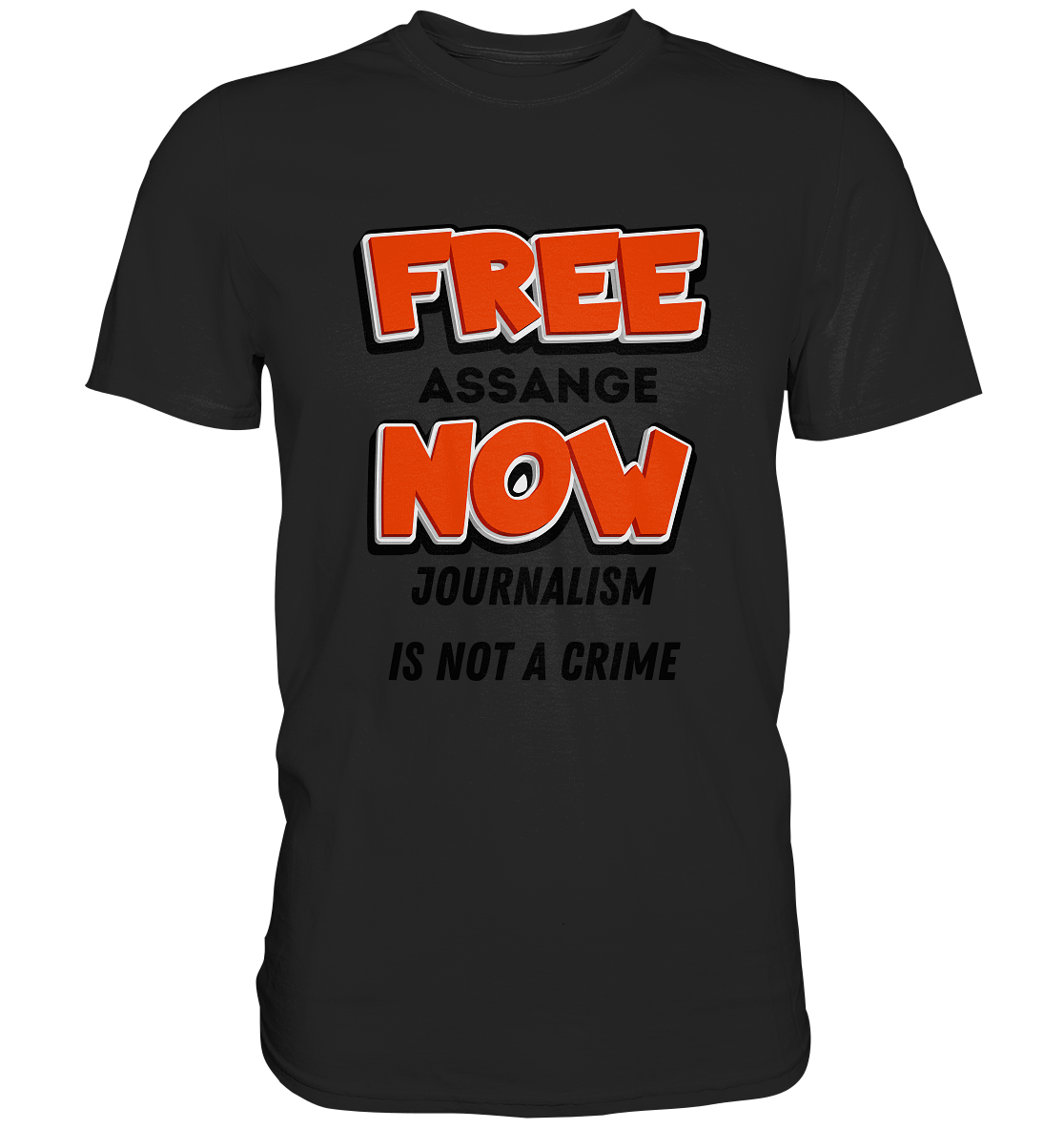 FREE ASSANGE NOW - JOURNALISM IS NOT A CRIME - Classic Shirt