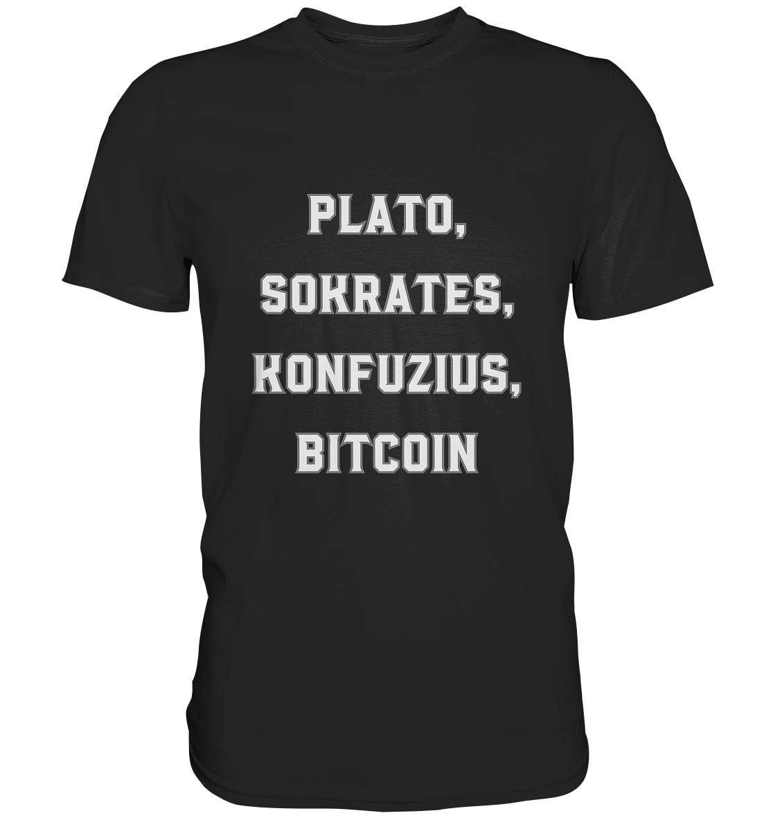 PLATO, SOKRATES, KONFUZIUS, BITCOIN  - Classic Shirt