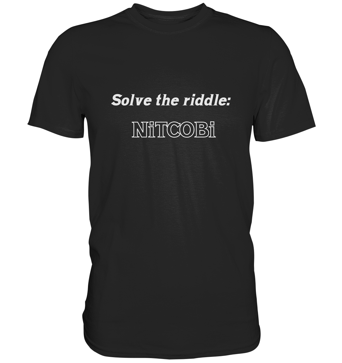 SOLVE THE RIDDLE - NiTCOBi - Classic Shirt