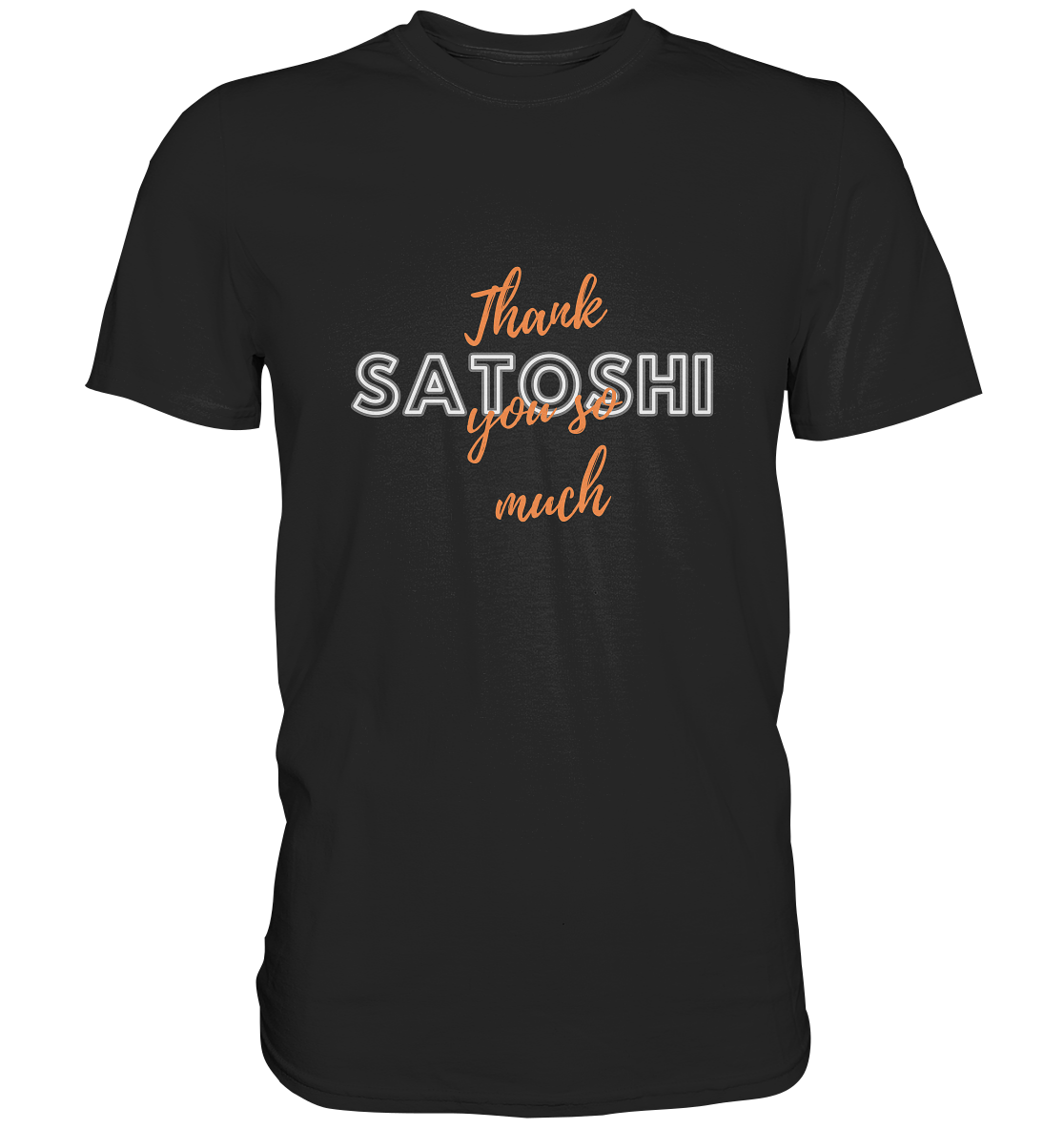 THANK YOU SO MUCH SATOSHI (Variante Chaos) - Classic Shirt