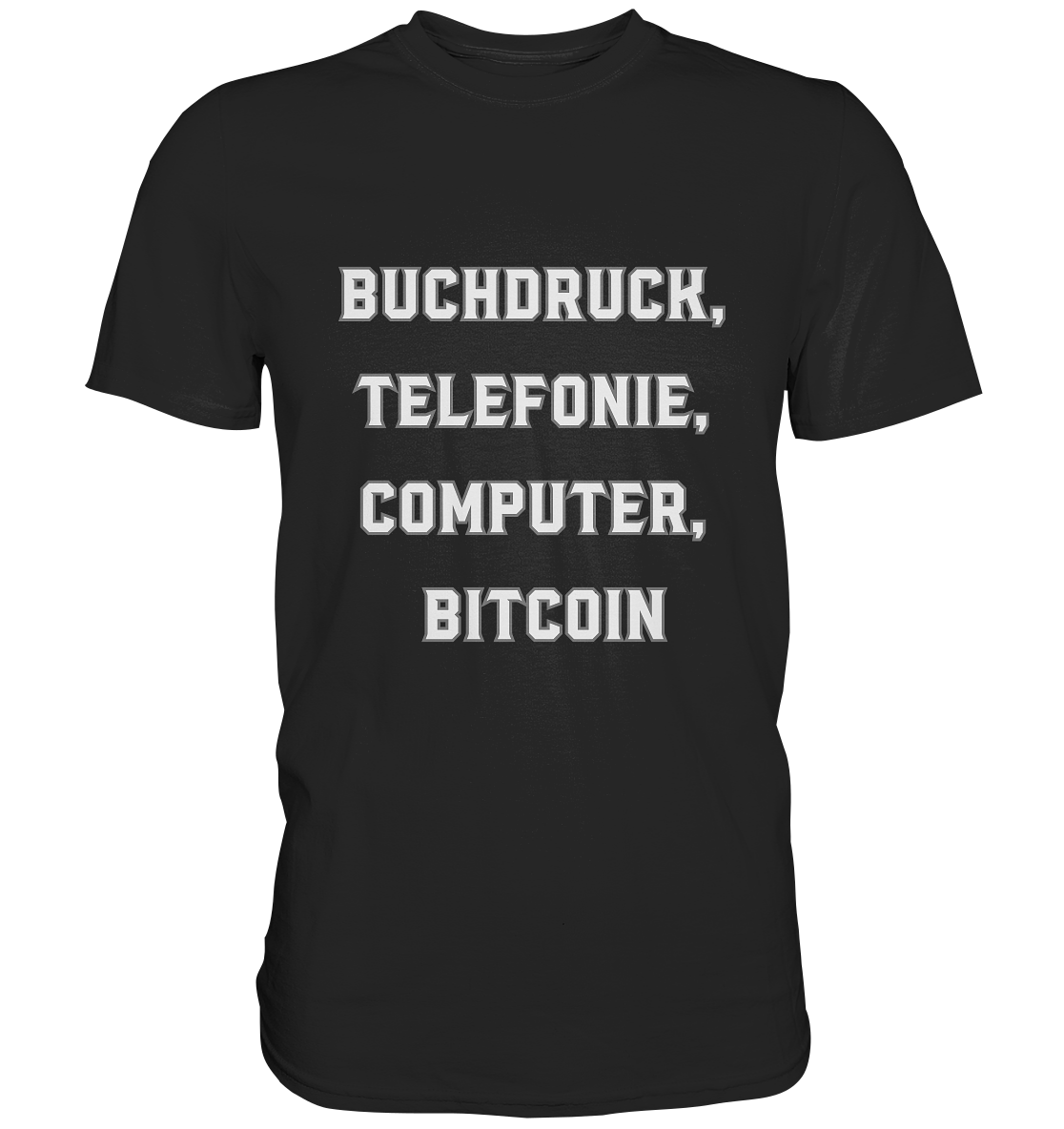 Buchdruck, Telefonie, Computer, Bitcoin  - Classic Shirt
