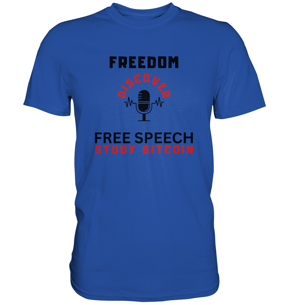 FREEDOM (Mikrofon) DISCOVER FREE SPEECH, STUDY BITCOIN   - Classic Shirt