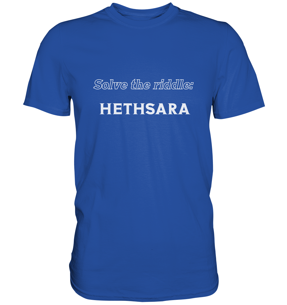 SOLVE THE RIDDLE - HETHSARA - Classic Shirt