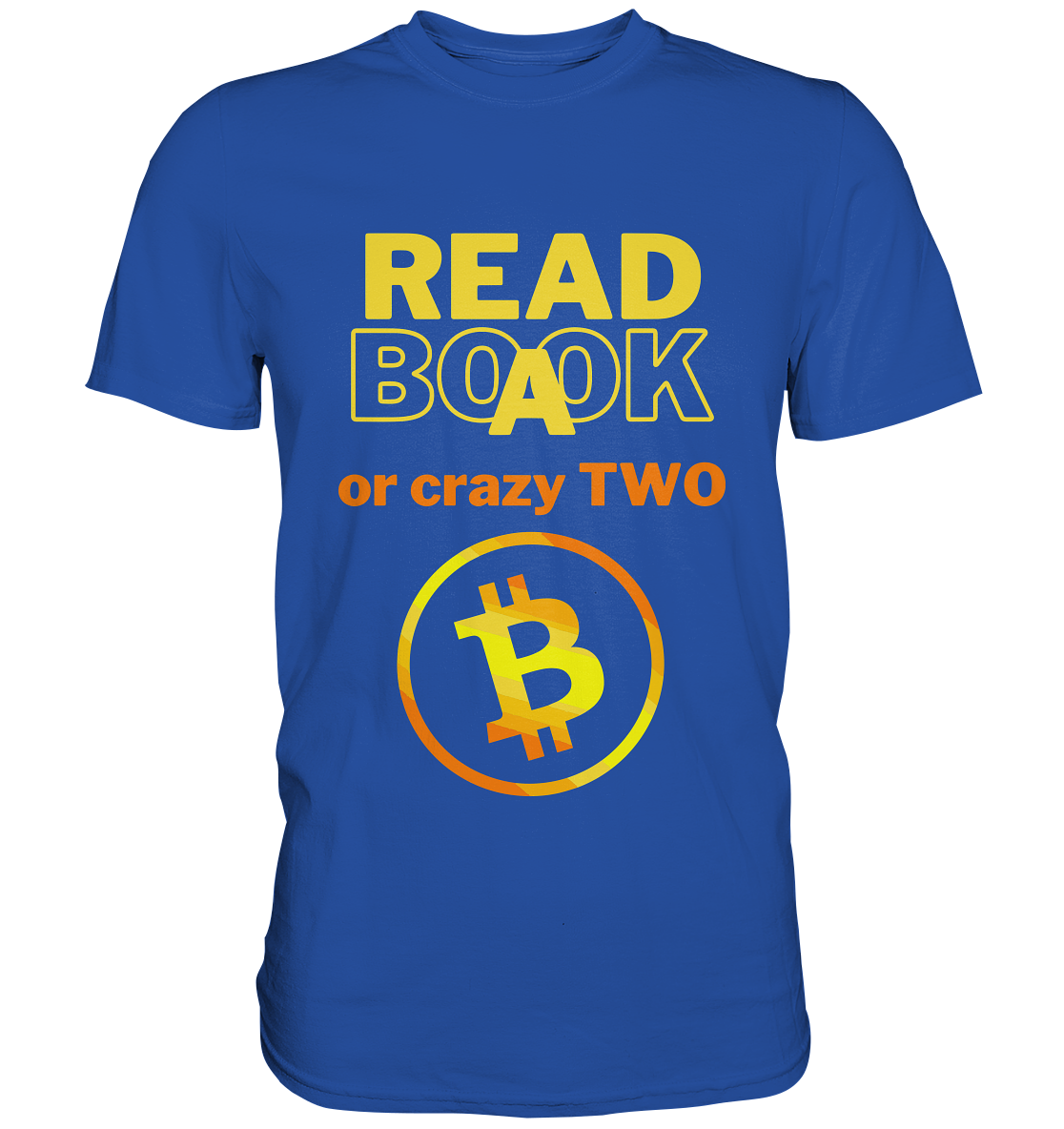 READ A BOOK or CRAZY TWO - (Variante crazy in orange) - Classic Shirt
