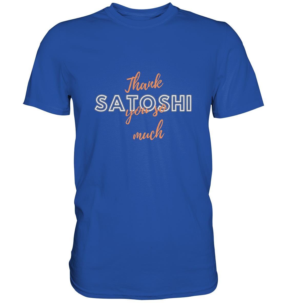 THANK YOU SO MUCH SATOSHI (Variante Chaos) - Classic Shirt