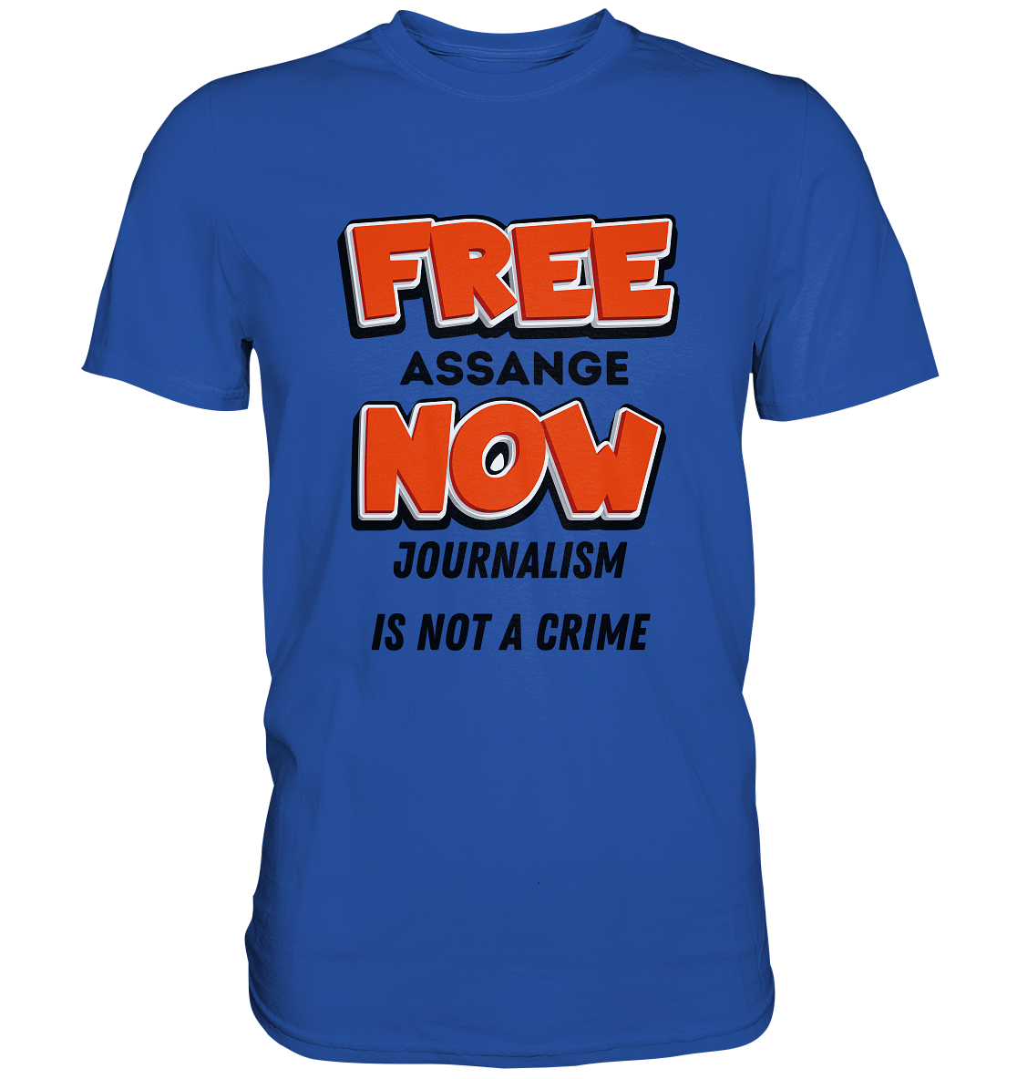 FREE ASSANGE NOW - JOURNALISM IS NOT A CRIME - Classic Shirt