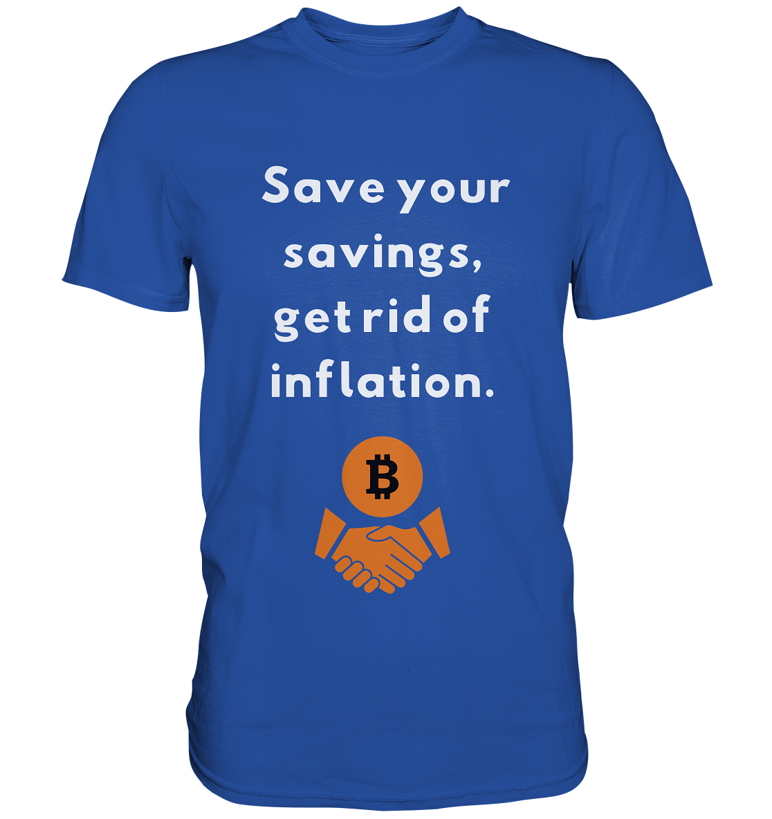 Save your savings, get rid of inflation - Classic Shirt