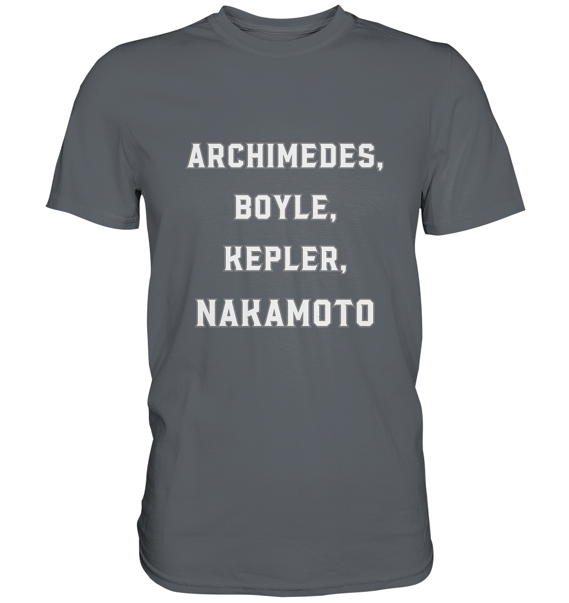 ARCHIMEDES, BOYLE, KEPLER, NAKAMOTO - Classic Shirt
