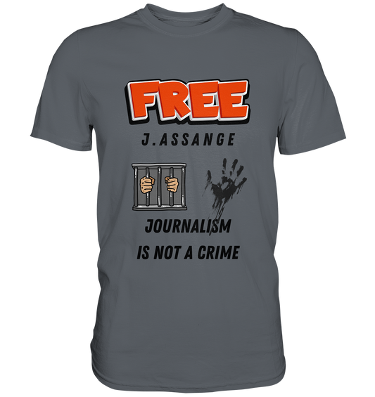 FREE J.ASSANGE - JOURNALISM IS NOT A CRIME (2 GRAFIKEN) - Classic Shirt