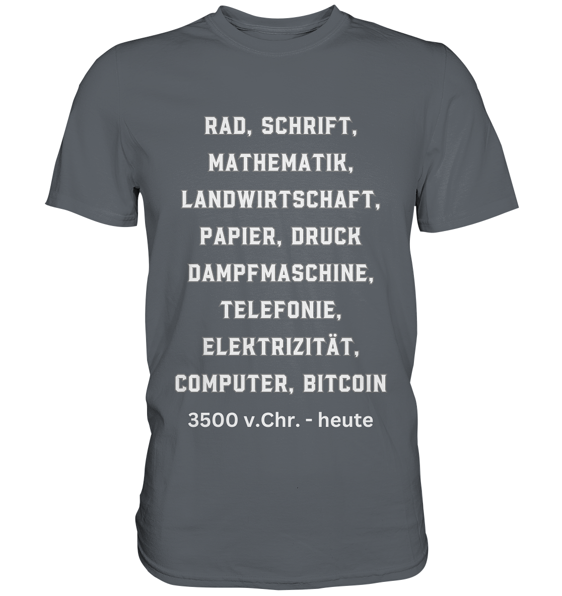 Erfindungen 3500 v. Chr. bis heute zu Bitcoin - Classic Shirt
