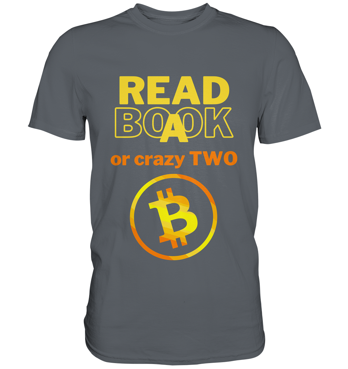 READ A BOOK or CRAZY TWO - (Variante crazy in orange) - Classic Shirt